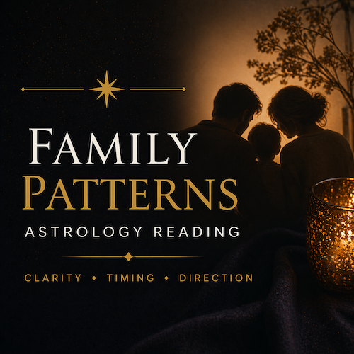 Family Patterns Astrology Reading
